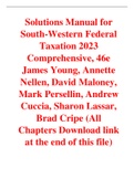 South-Western Federal Taxation 2023 Comprehensive, 46e Young, Nellen, Maloney, Persellin, Cuccia, Lassar, Cripe (Solution Manual)