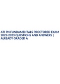ATI PN FUNDAMENTALS PROCTORED EXAM 2022-2023 QUESTIONS AND ANSWERS | ALREADY GRADED A.