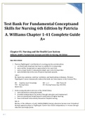 Test Bank For Fundamental Concepts and Skills for Nursing 6th Edition by Patricia A&period; Williams Chapter 1- 41 Complete Guide A&plus; 2023&sol;2024