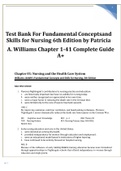 Test Bank For Fundamental Concepts and Skills for Nursing 6th Edition by Patricia A. Williams Chapter 1- 41 
