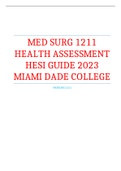 MED SURG 1211 HEALTH ASSESSMENT HESI GUIDE 2023 MIAMI DADE COLLEGE