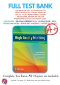 Test Bank For High-Acuity Nursing 7th Edition By Kathleen Dorman Wagner RN, MSN, CS; Melanie Hardin-Pierce; Darlene Welsh; Karen Johnson RN, PhD, CCR 9780134459295 Chapter 1-39 Complete Guide .
