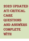 2023 Updated ATI Critical Care Questions and Answers complete with rationale A+