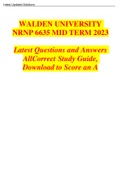 Walden University - NRNP 6635 Mid term 2023&comma; Latest Questions and Answers with Explanations&comma; All Correct Study Guide&comma; Download to Score A