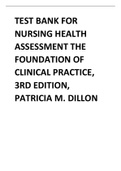 Test Bank for Nursing Health Assessment The Foundation of Clinical Practice, 3rd Edition, Patricia M. Dillon