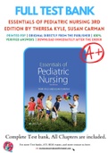 Test Bank for Essentials of Pediatric Nursing 3rd Edition by Theresa Kyle, Susan Carman Chapter 1-29 Complete Guide