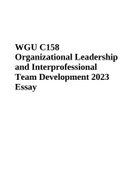 WGU C158 Organizational Leadership and Interprofessional Team Development 2023 Essay