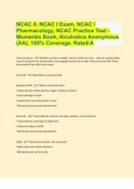 NCAC II, NCAC I Exam, NCAC I Pharmacology, NCAC Practice Test - Momentix Book, Alcoholics Anonymous (AA), 100% Coverage. Rated A