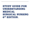 STUDY GUIDE FOR UNDERSTANDING MEDICAL SURGICAL NURSING 6th EDITION&period;LATEST