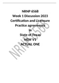 NRNP 6568 Week 1 Discussion 2023 Certification and Licensure Practice agreements in state of Texas NEW V1 ACTUAL ONE