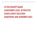 ATI RN CONCEPT BASED ASSESSMENT LEVEL 1B PRACTICE EXAM LATEST SOLUTION  QUESTIONS AND ANSWERS 2023