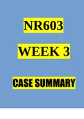 NR603 Week 3 Case Summary