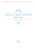 NURS 6512, WEEK 6 MIDTERM EXAM 2023-2024