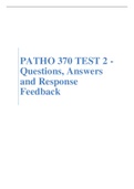 PATHO 370 TEST 2 - Questions, Answers and Response Feedback