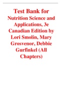 Nutrition Science and Applications, 3e Canadian Edition by Lori Smolin, Mary Grosvenor, Debbie Gurfinkel (Test Bank)