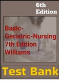 (Complete) Test Bank for Basic Geriatric Nursing 7th Edition Williams Latest 2023