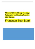 Abrams' Clinical Drug Therapy: Rationales for Nursing Practice 12th Edition Frandsen Test Bank