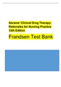 Abrams' Clinical Drug Therapy&colon; Rationales for Nursing Practice 12th Edition Frandsen Test Bank