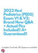 2022 Hesi Pediatrics (PEDS) Exam V1 & V2: Brand New Q&A + Actual Pics Included!! A+ Guaranteed!!