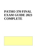 PATHO 370 FINAL EXAM GUIDE 2023 COMPLETE
