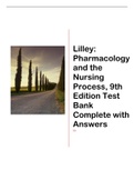 Lilley: Pharmacology and the Nursing Process, 9th Edition Test Bank Complete with Answers