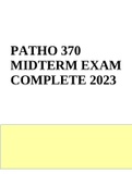 PATHO 370 MIDTERM EXAM COMPLETE 2023