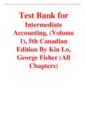 Test Bank for Intermediate Accounting (Volume 1) 5th Canadian Edition By Kin Lo, George Fisher (All Chapters, 100% Original Verified, A+ Grade)
