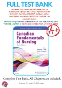 Test Bank For Canadian Fundamentals of Nursing 6th Edition By Patricia Potter, Wendy Duggleby, Patricia Stockert, Barbara Astle, Anne Perry, Amy Hall 9781771721134 Chapter 1-48 Complete Guide .