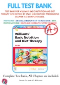 Test Bank For Williams' Basic Nutrition and Diet Therapy 16th Edition By Staci Nix McIntosh 9780323653763 Chapter 1-23 Complete Guide .