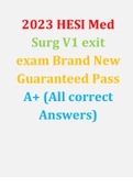 2023 HESI Med Surg V1 exit exam (100%Actual Exam)Brand New Guaranteed Pass A+ (All correct Answers)