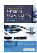 SEIDEL's GUIDE TO PHYSICAL EXAMINATION 9TH EDITION BALL COMPLETE TEST BANK, QUESTIONS AND ANSWERS (DEEPLY EXPLAINED).