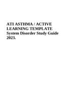 ATI ASTHMA / ACTIVE LEARNING TEMPLATE System Disorder Study Guide 2023.