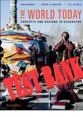 TEST BANK The World Today: Concepts and Regions in Geography, 7th Edition, Jan Nijman, Peter O. Muller, Harm J. de Blij, ISBN-10: 1119116368. (Complete Download). 492 Pages.