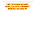 VATI CARE OF CHILDREN QUESTIONS AND ANSWERS 2022&sol;2023 GRADED A&plus;