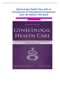 Gynecologic Health Care with an Introduction to Prenatal and Postpartum Care 4th Edition Test  Bank