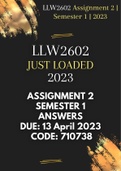 LLW2602  (Collective Labour Law) Solutions Assignment 2 | Semester 1 (2023) | Code: 710738 | Bibliography and footnotes included