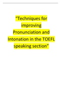 Techniques for improving pronunciation and intonation in the TOEFL speaking section