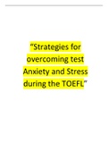 Strategies for overcoming test Anxiety and Stress during the TOEFL