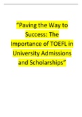 Paving the Way to Success The Importance of TOEFL in University Admissions and Scholarships