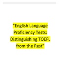 English Language Proficiency Tests Distinguishing TOEFL from the Rest