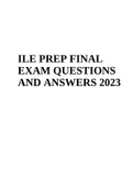 ILE PREP FINAL EXAM QUESTIONS AND ANSWERS 2023