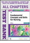 (Latest guide)Test Bank for Fundamental Concepts and Skills for Nursing 6th Edition Williams Latest- All Chapters 2023