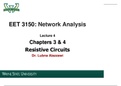 Resistive Circuits Chapter 3 and 4