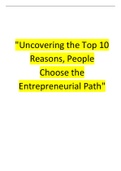 Uncovering the Top 10 Reasons, People Choose the Entrepreneurial Path