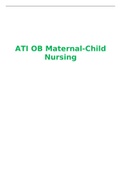 ATI OB Maternal-Child Nursing (GRADED A+)