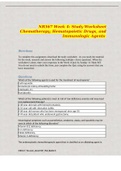 NR567 Week 4: Study Worksheet Chemotherapy, Hematopoietic Drugs, and Immunologic Agents