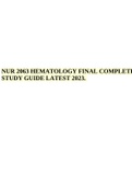 NUR 2063 HEMATOLOGY FINAL COMPLETE STUDY GUIDE LATEST 2023. 