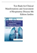 Clinical Manifestations and Assessment of Respiratory Disease 8th Edition by Terry Des Jardins MEd RRT and George G. Burton MD FACP FCCP FAARC. ISBN-13 978-0323553698. All 28 Chapters. TEST BANK