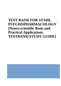 TEST BANK FOR STAHL PSYCHOPHARMACOLOGY &lpar;Neuro-scientific Basis and Practical Applications TESTBANK&sol;STUDY GUIDE&rpar;