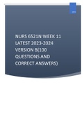NURS 6521N WEEK 11 LATEST 2023-2024 VERSION B&lpar;100 QUESTIONS AND CORRECT ANSWERS&rpar;